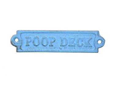 Rustic Light Blue Cast Iron (Option: Poop Deck Sign 6"")